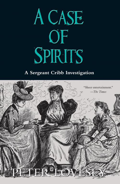Cover of the book A Case of Spirits by Peter Lovesey, Soho Press