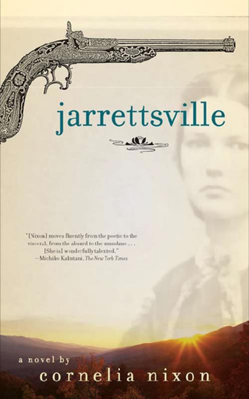 Cover of the book Jarrettsville by Cornelia Nixon, Counterpoint Press