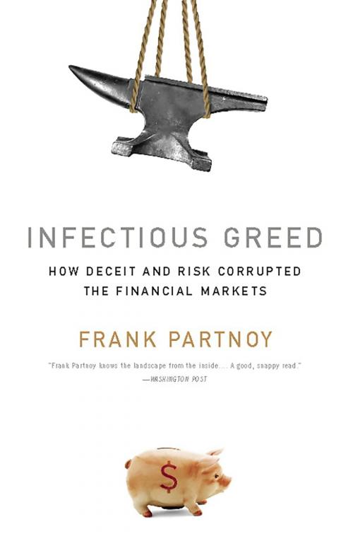 Cover of the book Infectious Greed by Frank Partnoy, PublicAffairs