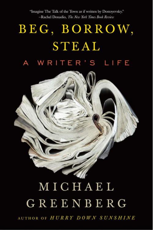 Cover of the book Beg, Borrow, Steal by Michael Greenberg, Other Press