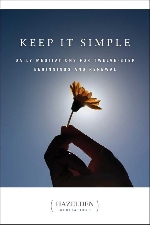 Cover of the book Keep It Simple by Anonymous, Hazelden Publishing