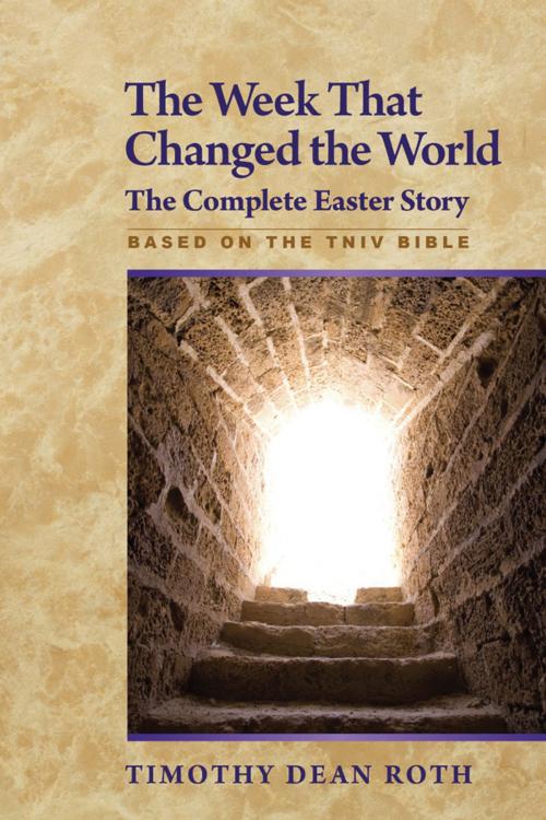 Cover of the book The Week That Changed the World by Timothy Dean Roth, Church Publishing Inc.