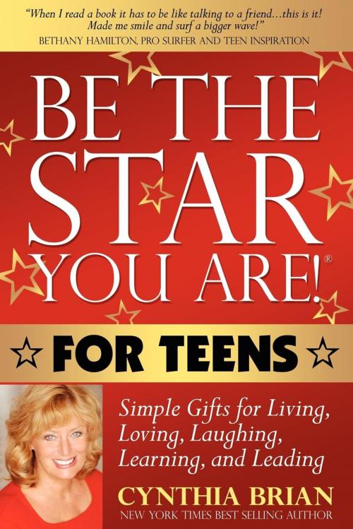 Cover of the book Be the Star You Are! for Teens by Cynthia Brian, Morgan James Publishing