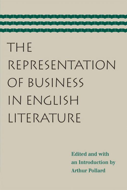 Cover of the book The Representation of Business in English Literature by , Liberty Fund Inc.