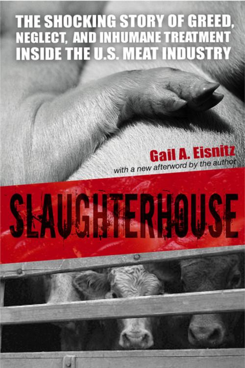 Cover of the book Slaughterhouse by Gail A. Eisnitz, Prometheus