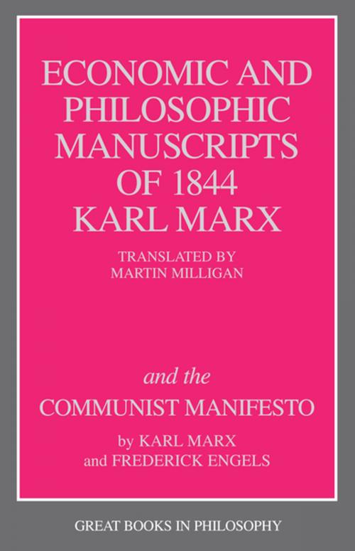 Cover of the book The Economic and Philosophic Manuscripts of 1844 and the Communist Manifesto by Karl Marx, Friedrich Engels, Prometheus