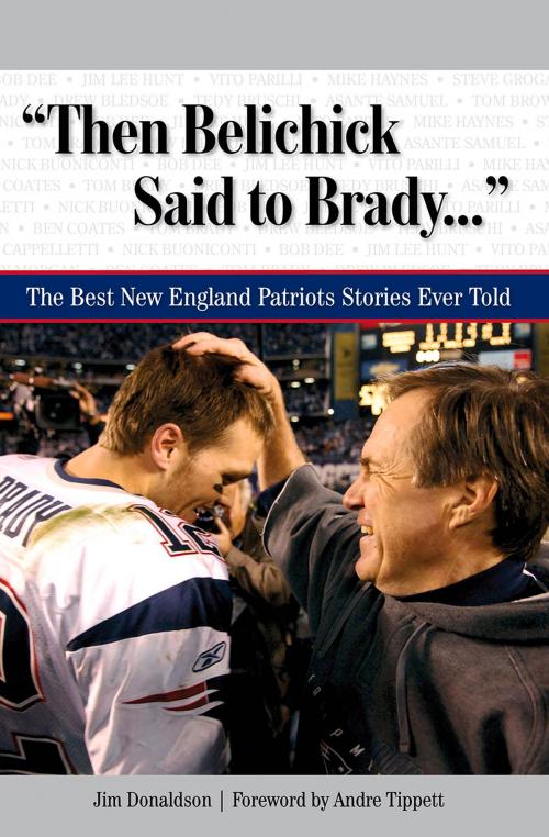 Cover of the book "Then Belichick Said to Brady. . ." by Jim Donaldson, Triumph Books