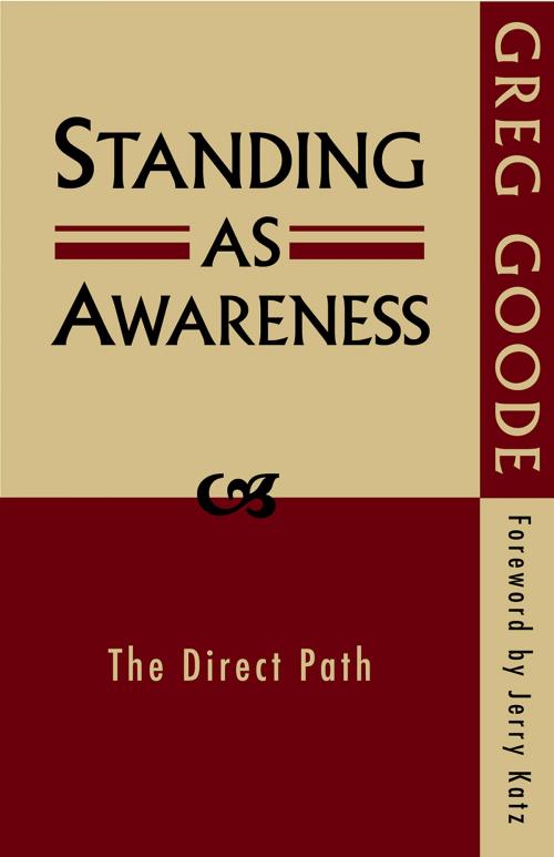 Cover of the book Standing as Awareness by Greg Goode, New Harbinger Publications