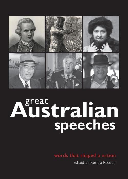 Cover of the book Great Australian Speeches by Pamela Robson, Allen & Unwin