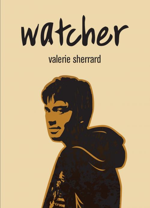 Cover of the book Watcher by Valerie Sherrard, Dundurn