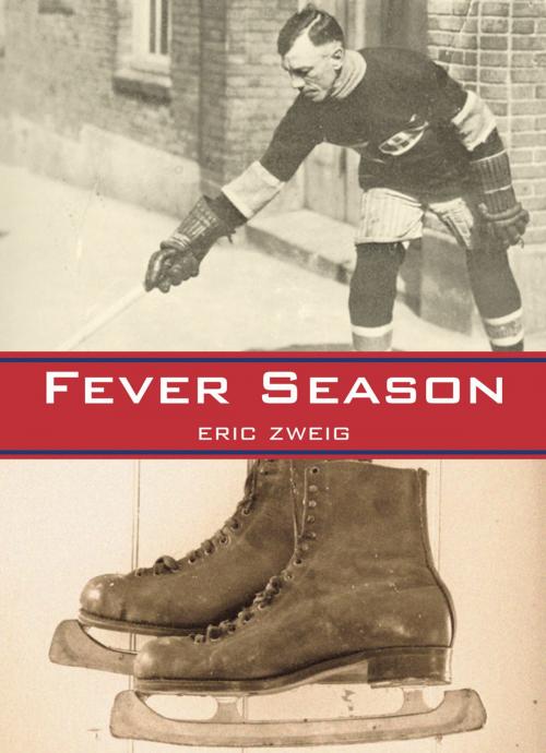 Cover of the book Fever Season by Eric Zweig, Dundurn