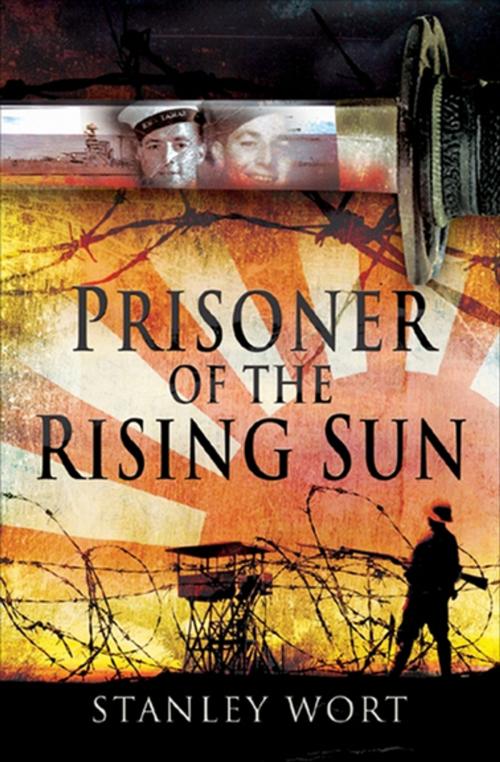 Cover of the book Prisoner of the Rising Sun by Stanley Wort, Pen & Sword Books