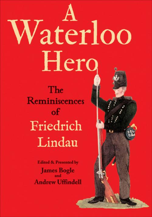 Cover of the book A Waterloo Hero by Friedrich Lindau, Pen & Sword Books
