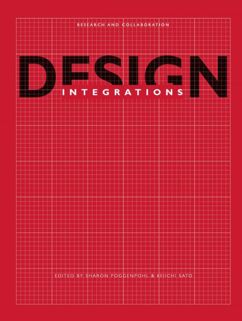 Cover of the book Design Integrations: Research and Collaboration by , Intellect Books Ltd