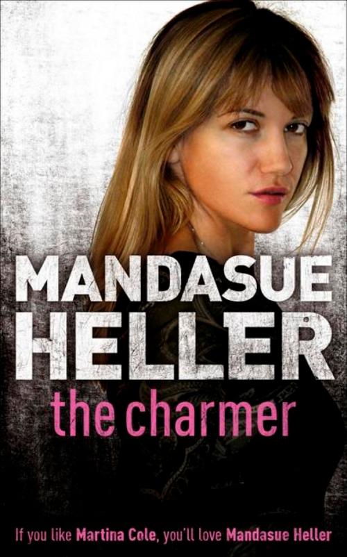 Cover of the book The Charmer by Mandasue Heller, Hodder & Stoughton