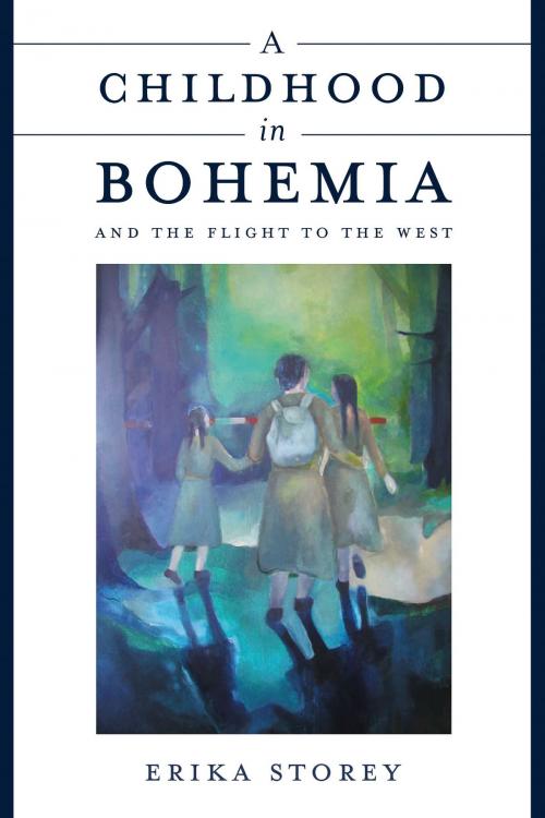 Cover of the book A Childhood in Bohemia by Erika Storey, Arena Books