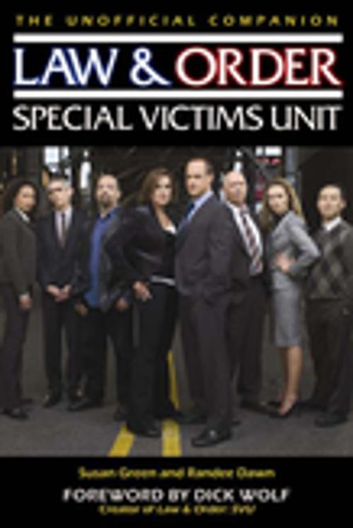 Cover of the book Law & Order: Special Victims Unit Unofficial Companion by Susan Green, Randee Dawn, BenBella Books, Inc.