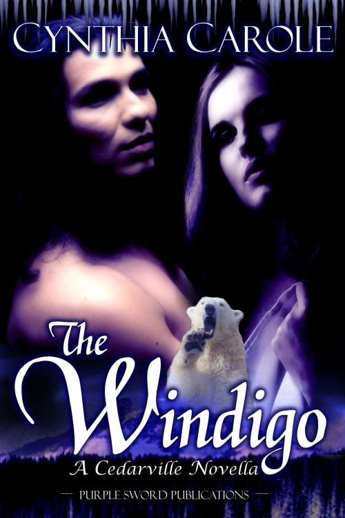 Cover of the book The Windigo by Cynthia Carole, Purple Sword Publications