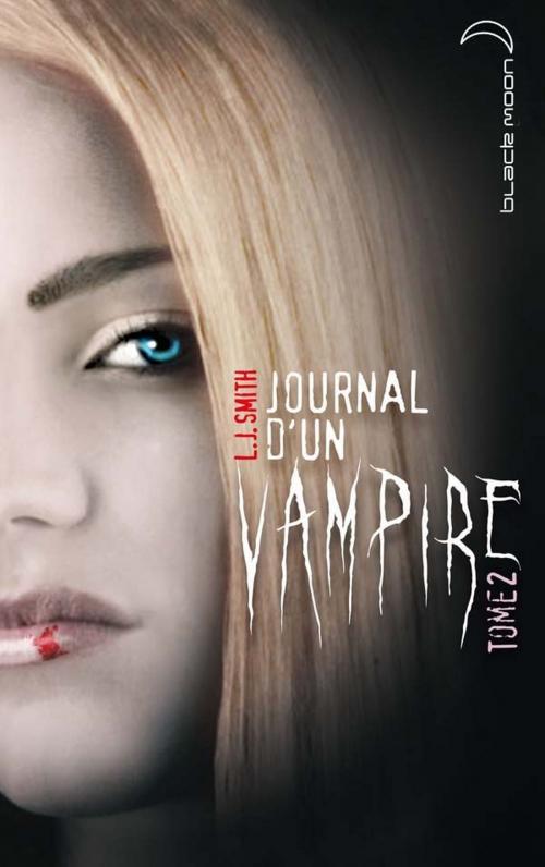 Cover of the book Journal d'un vampire 2 by L.J. Smith, Hachette Black Moon