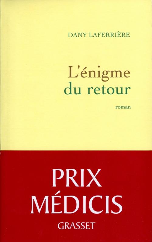 Cover of the book L'énigme du retour by Dany Laferrière, Grasset