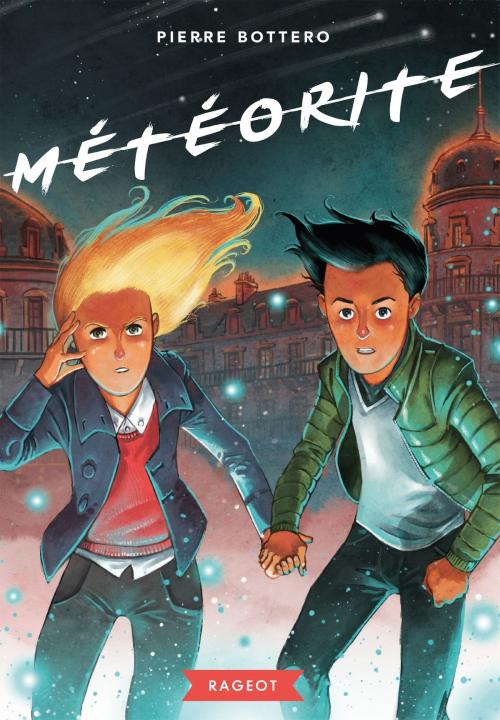 Cover of the book Météorite by Pierre Bottero, Rageot Editeur