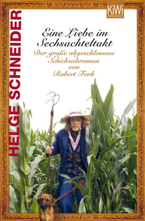 Cover of the book Eine Liebe im Sechsachteltakt by Helge Schneider, Kiepenheuer & Witsch eBook