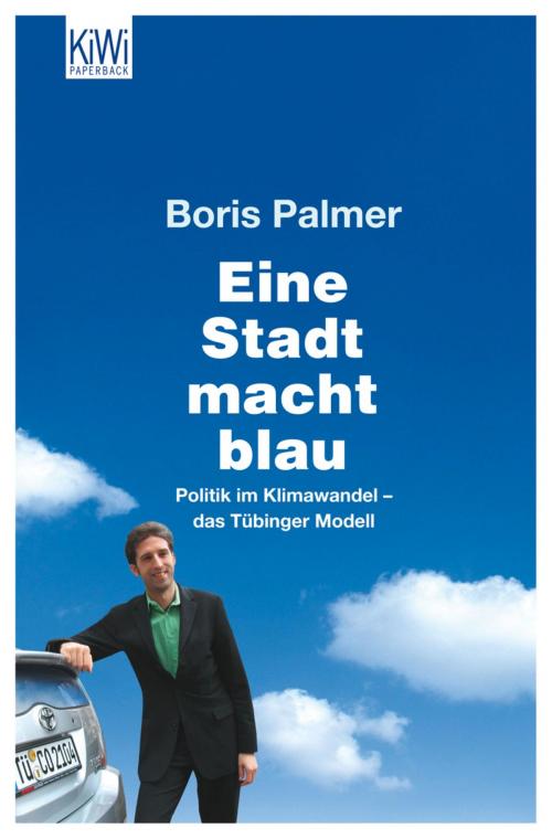 Cover of the book Eine Stadt macht blau by Boris Palmer, Kiepenheuer & Witsch eBook