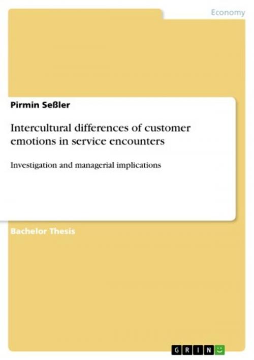 Cover of the book Intercultural differences of customer emotions in service encounters by Pirmin Seßler, GRIN Publishing