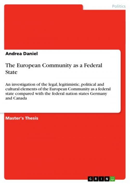 Cover of the book The European Community as a Federal State by Andrea Daniel, GRIN Publishing