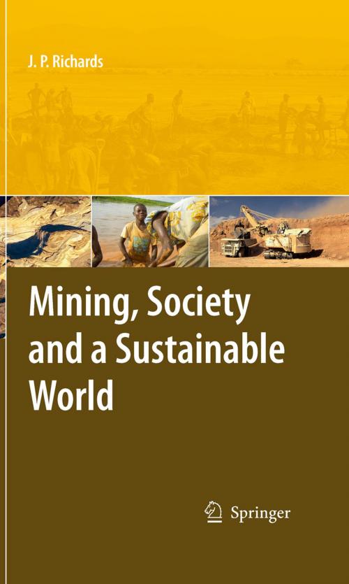 Cover of the book Mining, Society, and a Sustainable World by , Springer Berlin Heidelberg