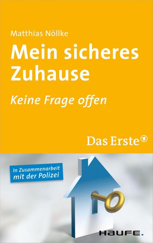 Cover of the book Mein sicheres Zuhause by Matthias Nöllke, Haufe