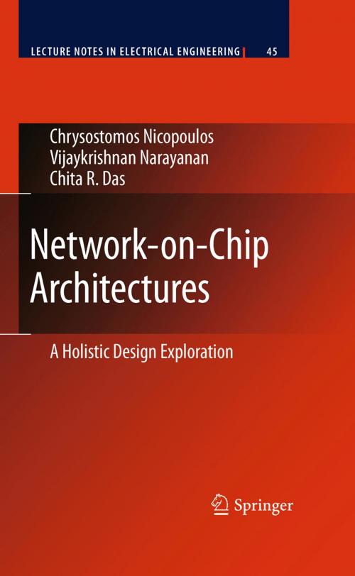 Cover of the book Network-on-Chip Architectures by Chrysostomos Nicopoulos, Vijaykrishnan Narayanan, Chita R. Das, Springer Netherlands