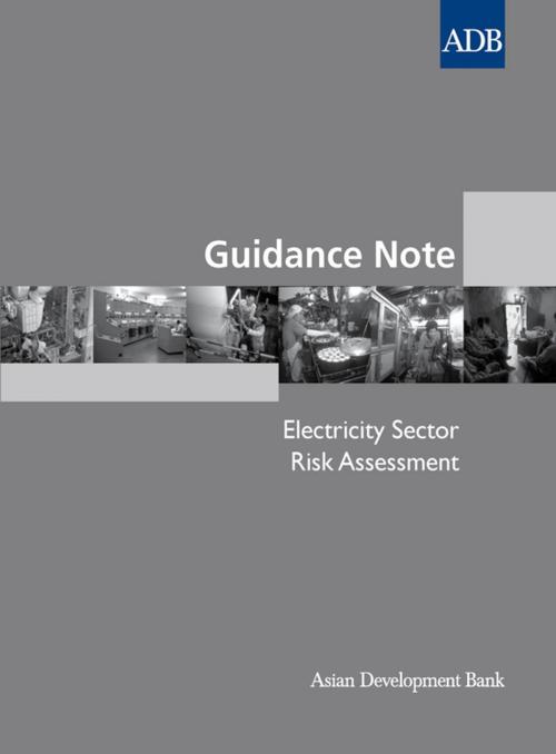 Cover of the book Guidance Note: Electricity Sector Risk Assessment, by Asian Development Bank, Asian Development Bank