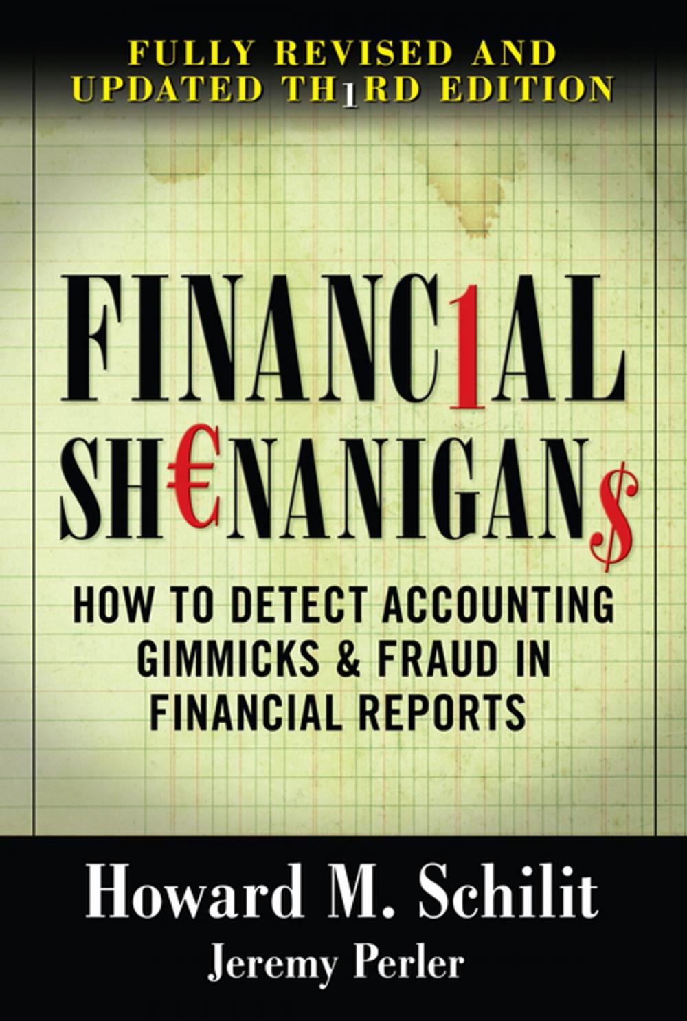 Big bigCover of Financial Shenanigans: How to Detect Accounting Gimmicks & Fraud in Financial Reports, Third Edition