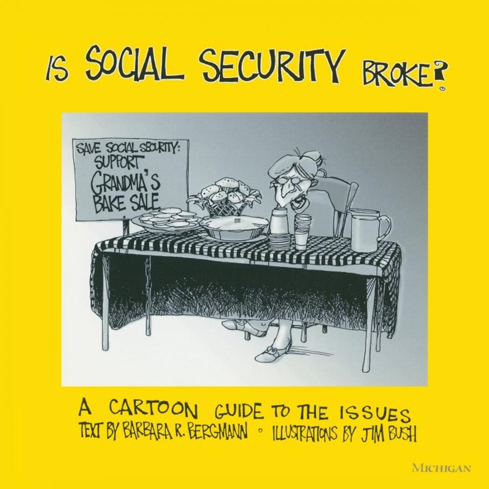 Big bigCover of Is Social Security Broke?