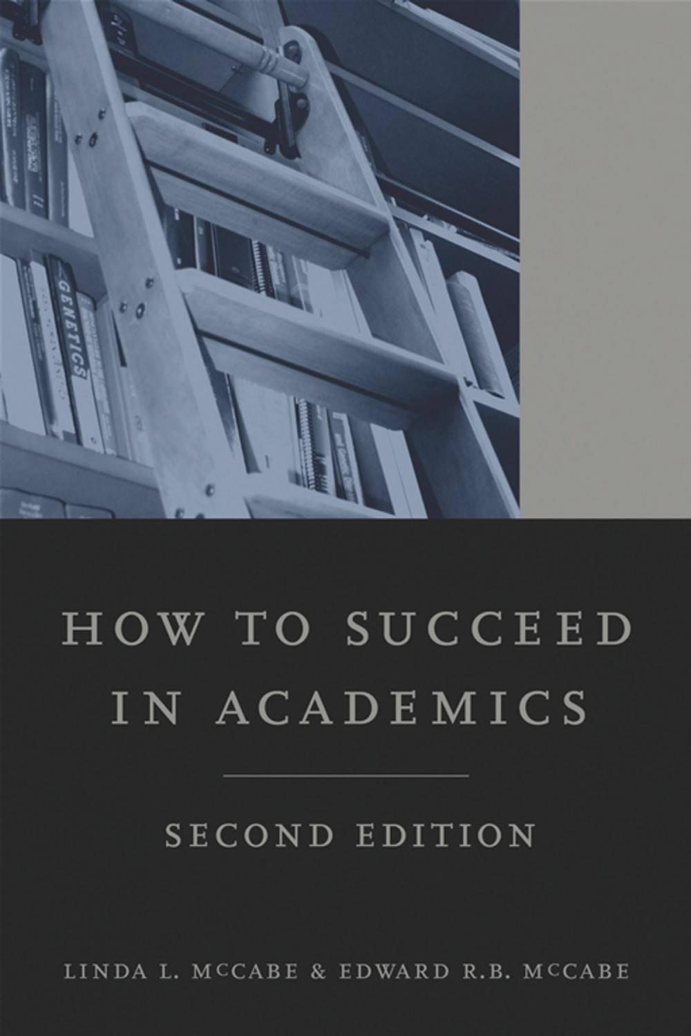 Big bigCover of How to Succeed in Academics, 2nd edition