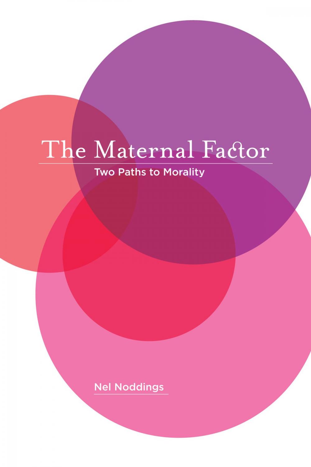 Big bigCover of The Maternal Factor