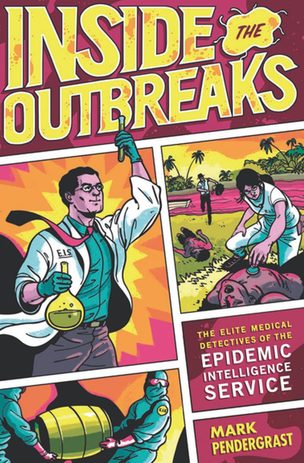 Big bigCover of Inside the Outbreaks
