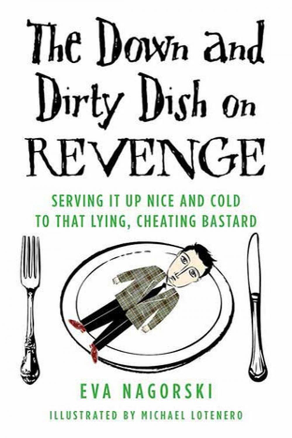 Big bigCover of The Down and Dirty Dish on Revenge