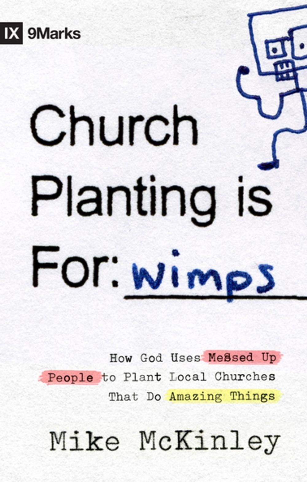 Big bigCover of Church Planting Is for Wimps