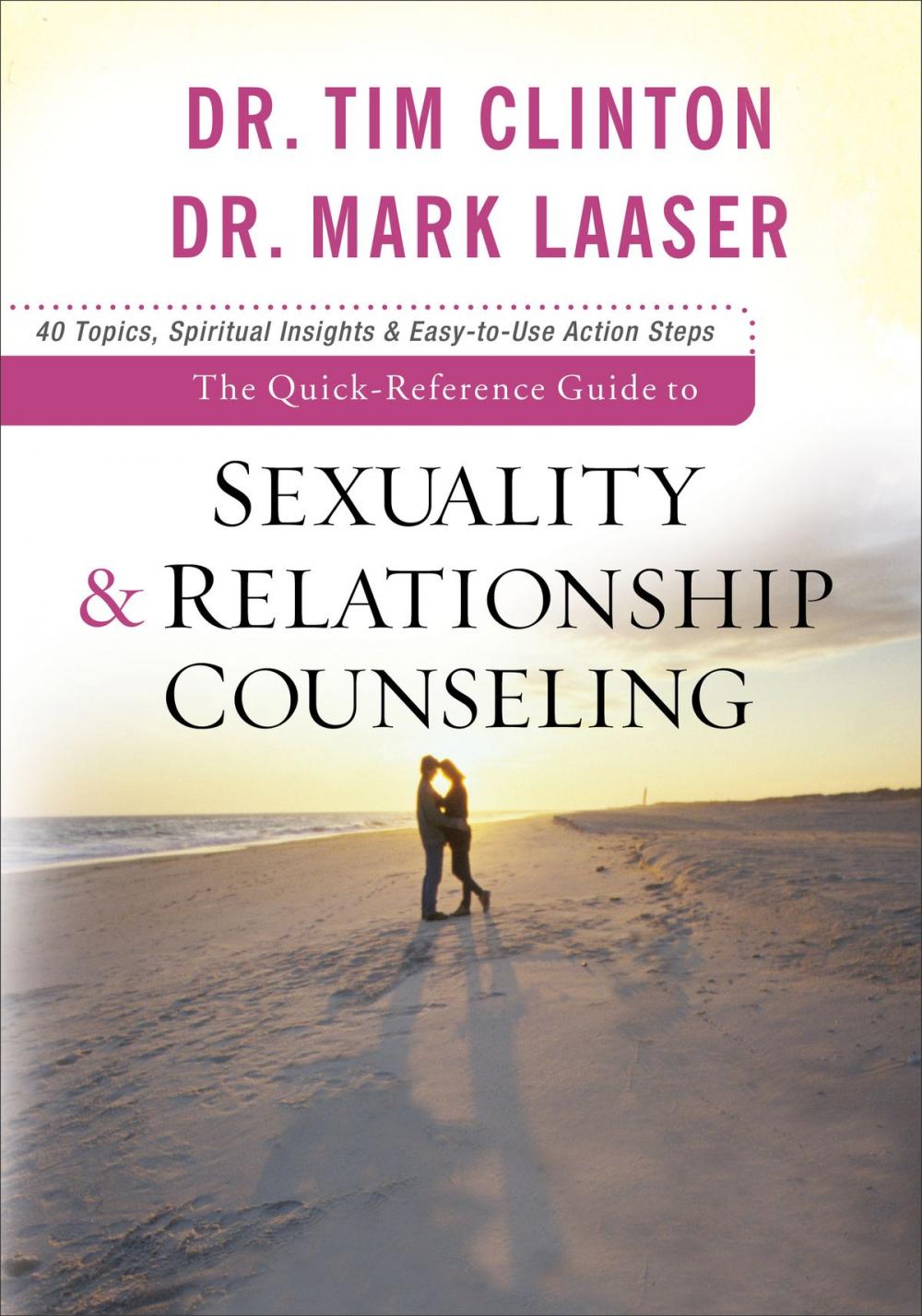 Big bigCover of The Quick-Reference Guide to Sexuality & Relationship Counseling