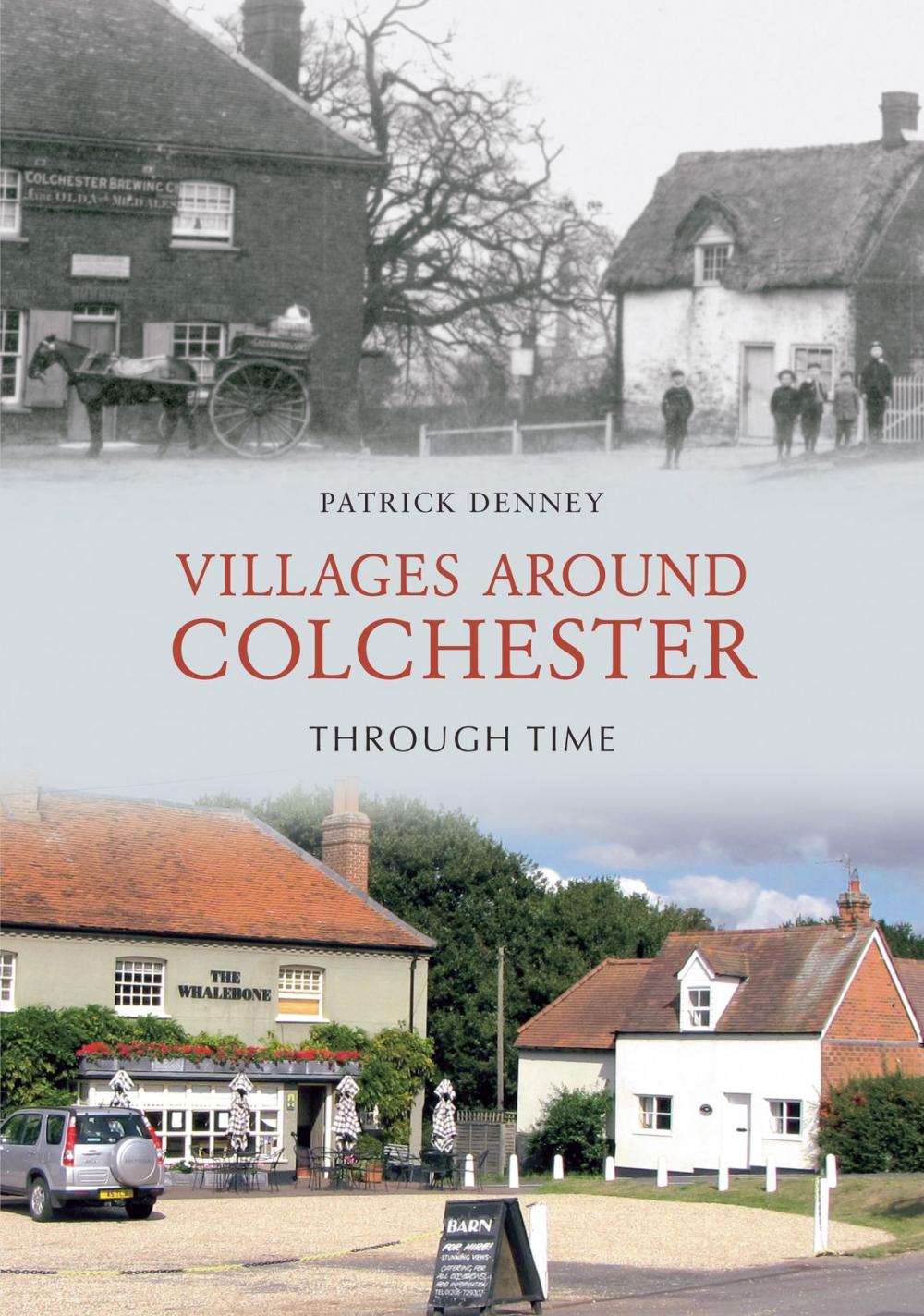 Big bigCover of Villages Around Colchester Through Time