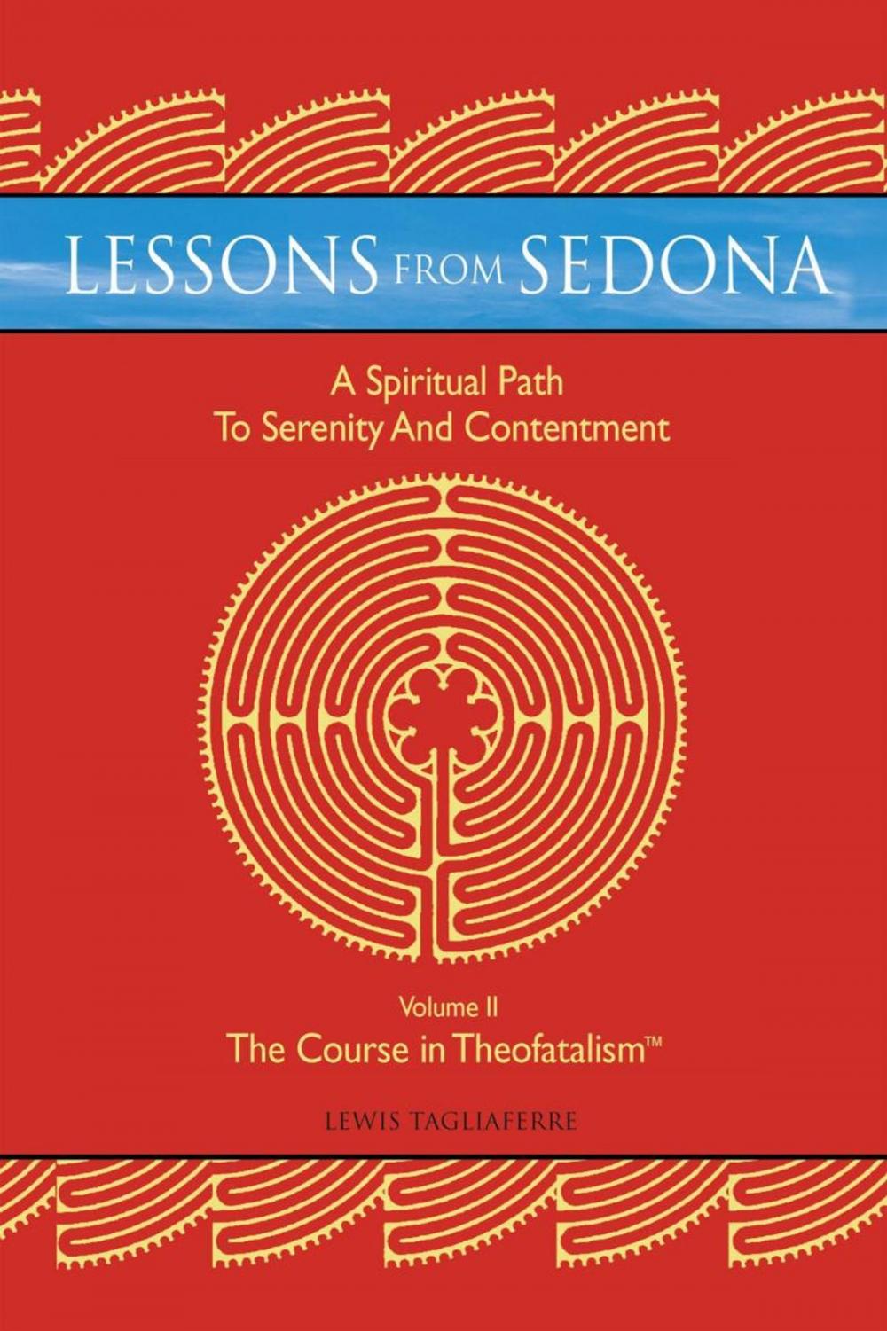 Big bigCover of Lessons from Sedona: a Spiritual Pathway to Serenity and Contentment