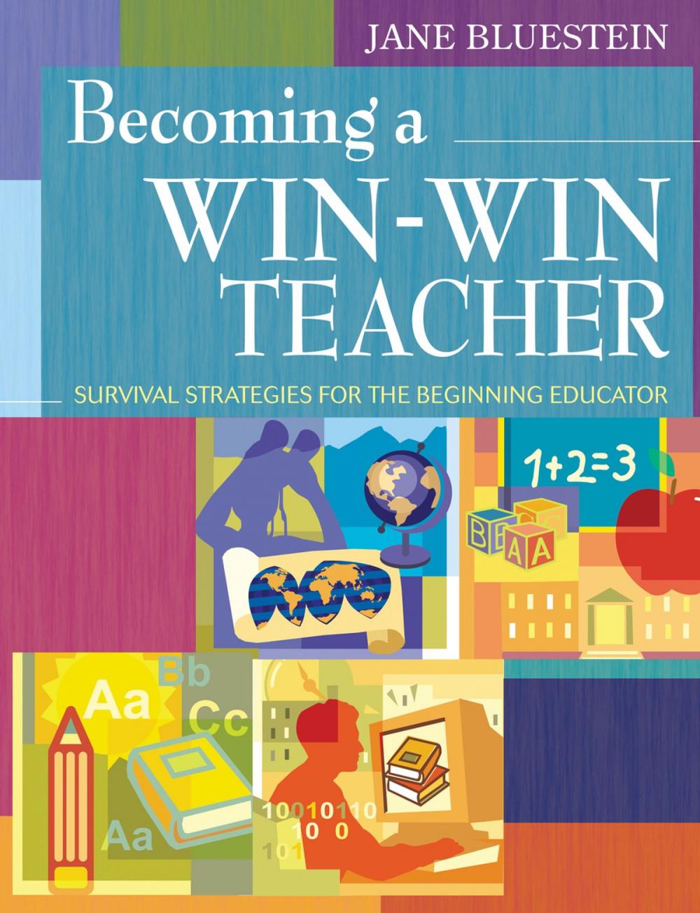 Big bigCover of Becoming a Win-Win Teacher