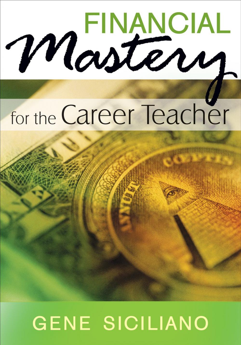 Big bigCover of Financial Mastery for the Career Teacher