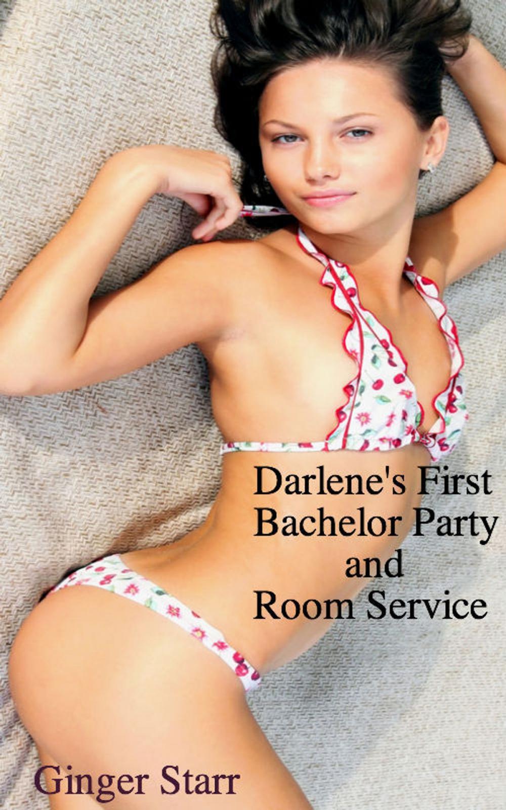 Big bigCover of Darlene's First Bachelor Party and Room Service