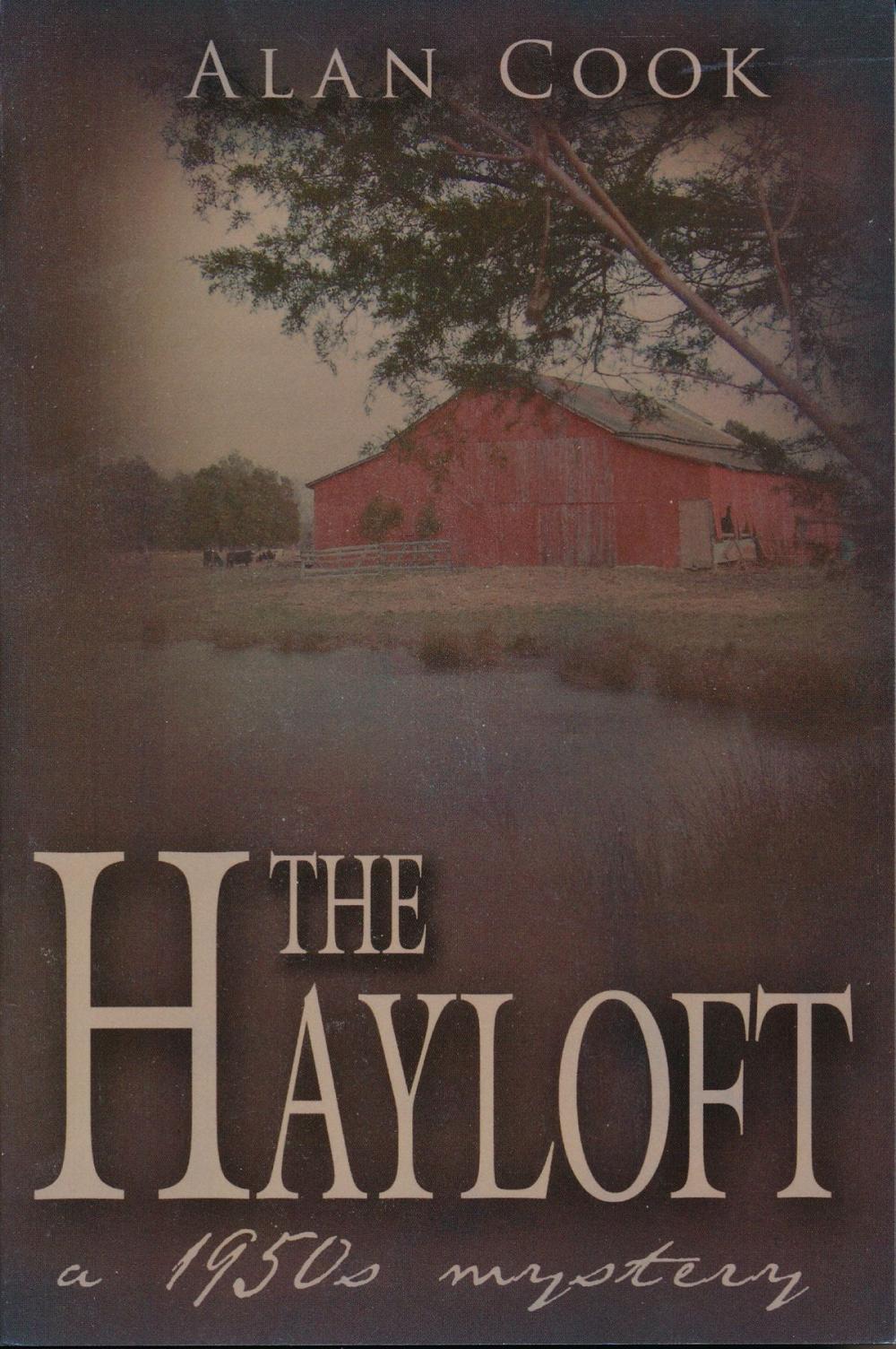 Big bigCover of The Hayloft: a 1950s Mystery