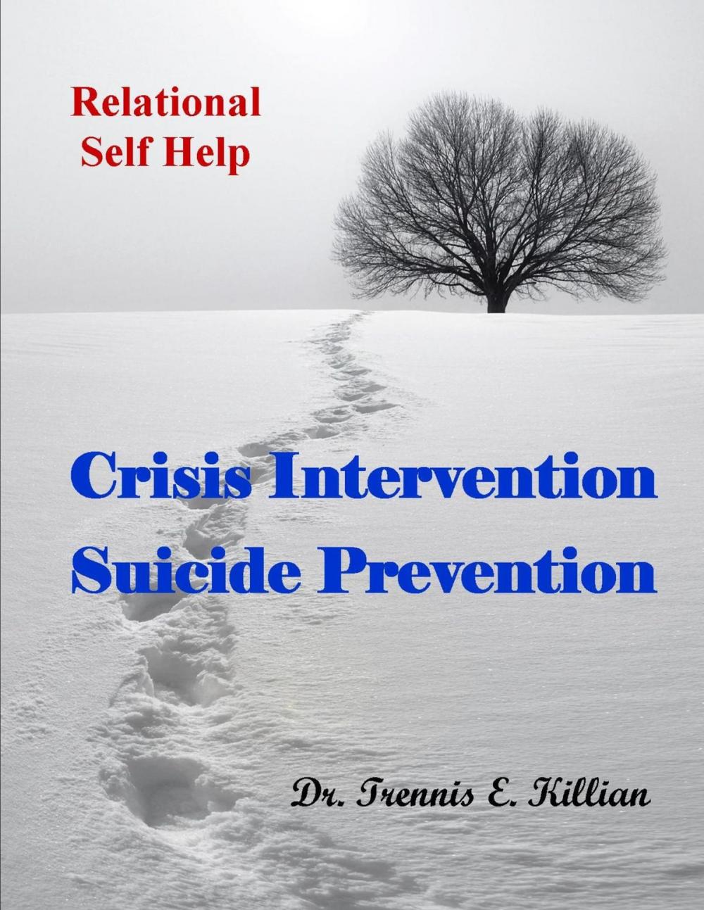Big bigCover of Crisis Intervention/Suicide Prevention: Relational Self Help Series