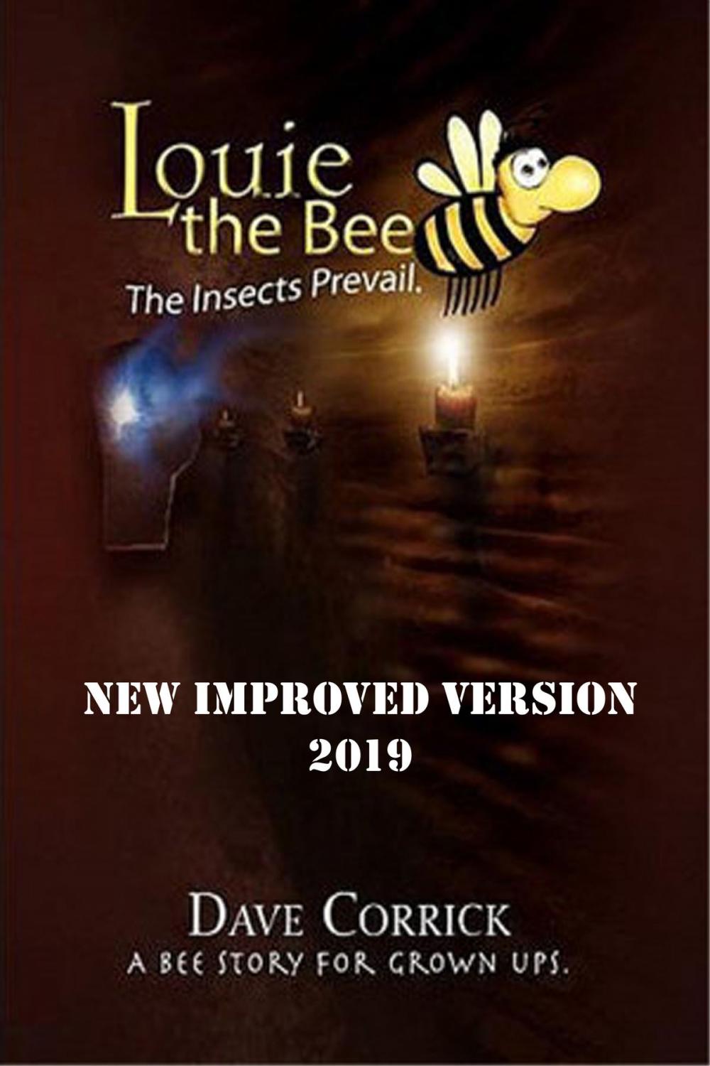 Big bigCover of Louie the Bee: The Insects Prevail.