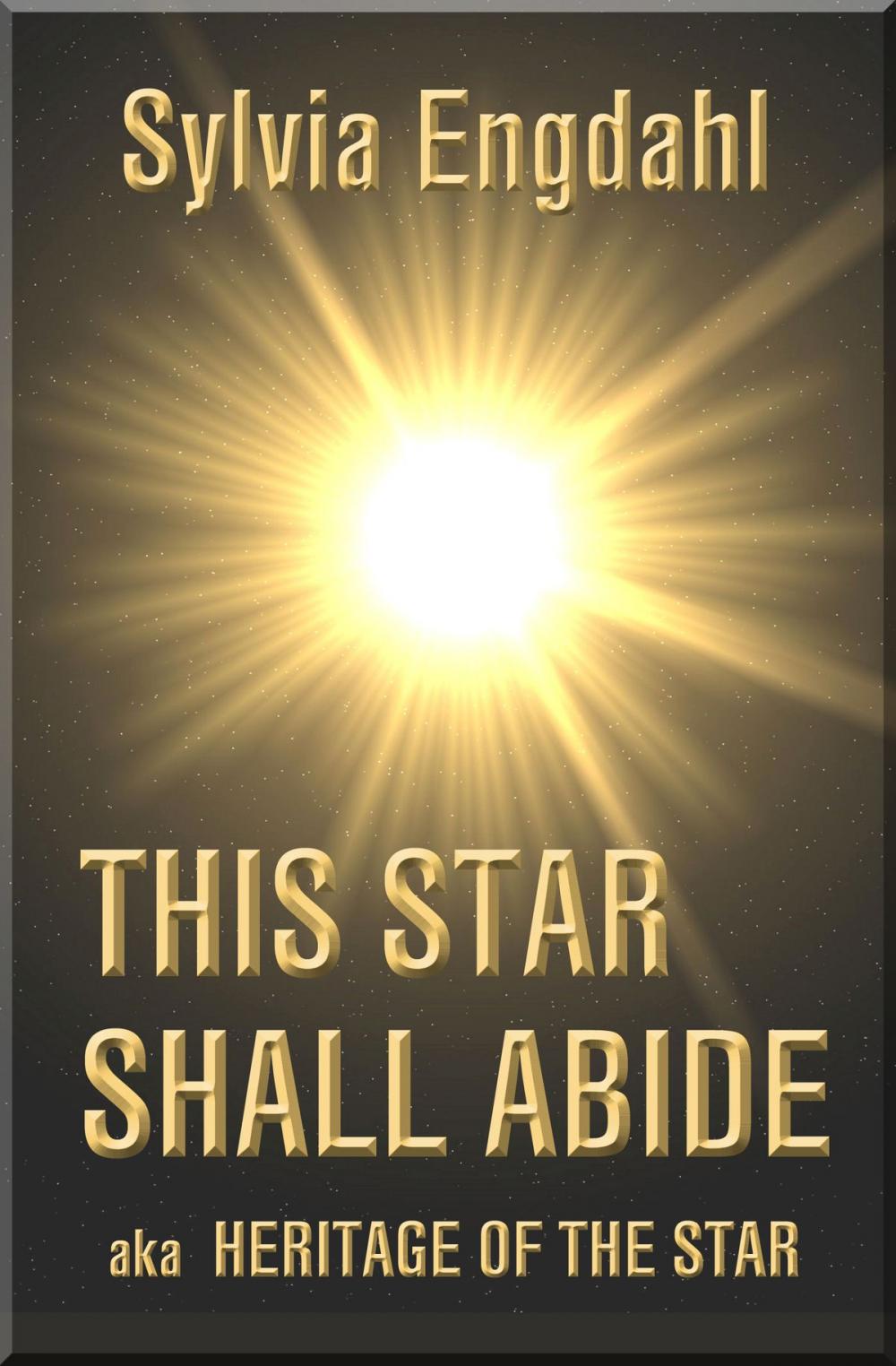 Big bigCover of This Star Shall Abide: aka Heritage of the Star